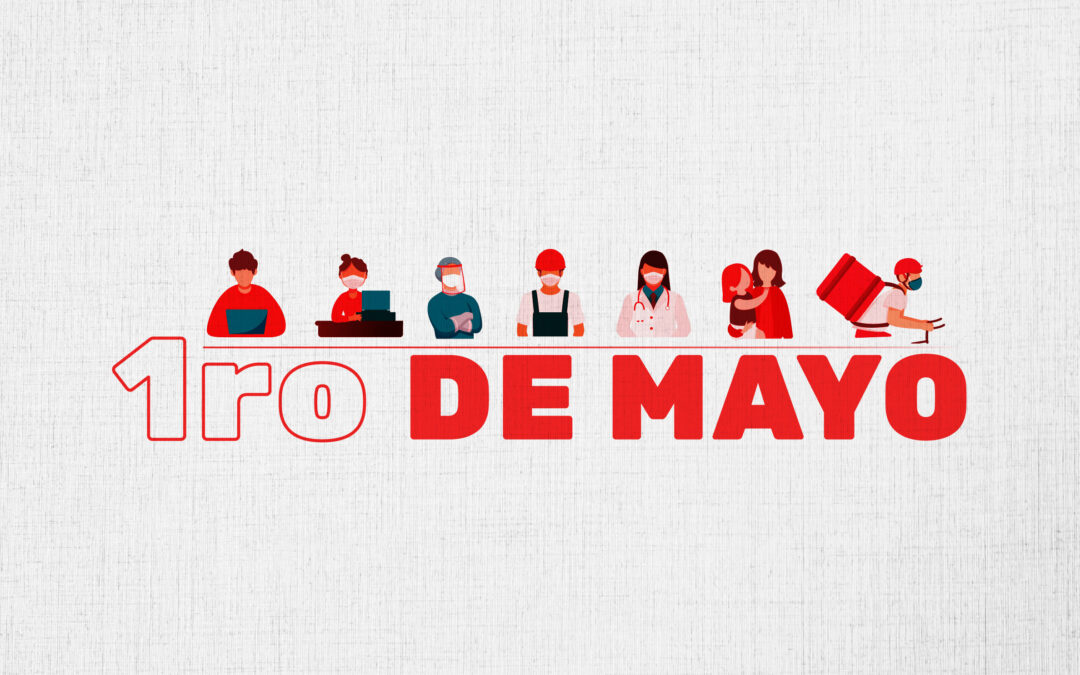 1ro de mayo: hablemos del trabajo y sus problemáticas